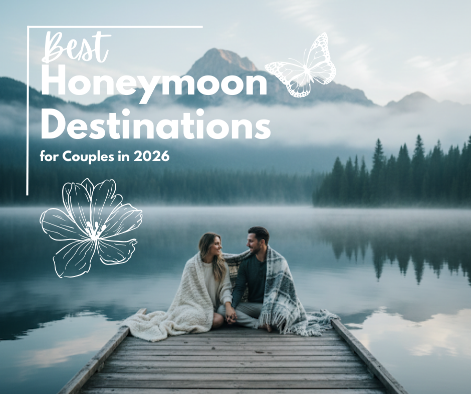 Best honeymoon destinations (best honeymoon destinations for couples)