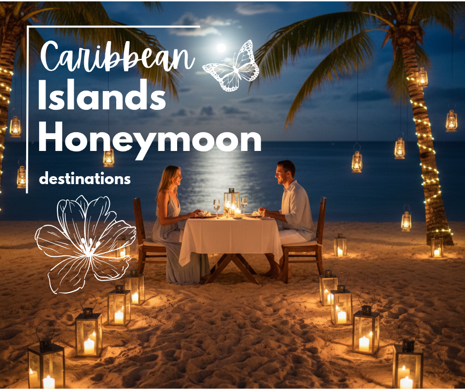 What is the best Caribbean island for a honeymoon